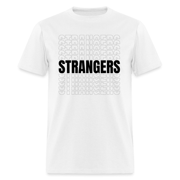 STRANGERS Unisex Classic T-Shirt - white